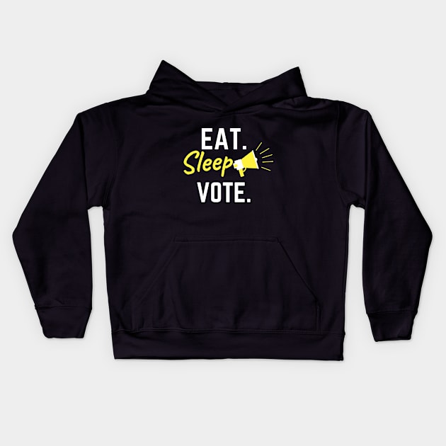 eat sleep vote 'voting' Kids Hoodie by Kachanan@BoonyaShop